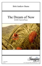 The Dream of Now SATB choral sheet music cover